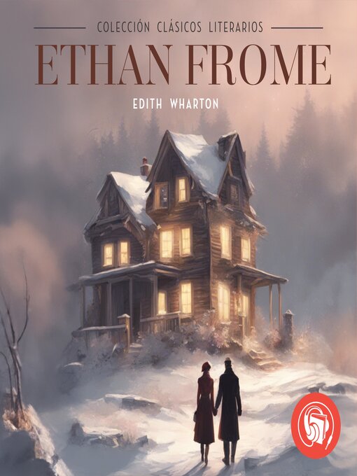 Title details for Ethan Frome by Edith Wharton - Available